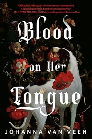 Blood on Her Tongue, de Johanna van Veen (2024)