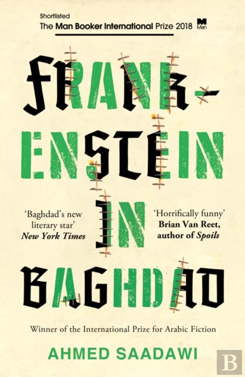 Frankenstein in Baghdad, de Ahmed Saadawi (2013)